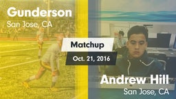 Matchup: Gunderson High vs. Andrew Hill  2016