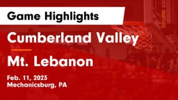 Cumberland Valley  vs Mt. Lebanon  Game Highlights - Feb. 11, 2023