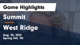 Summit  vs West Ridge  Game Highlights - Aug. 20, 2022