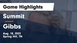 Summit  vs Gibbs  Game Highlights - Aug. 18, 2023