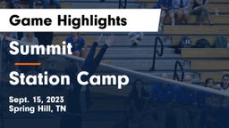 Summit  vs Station Camp Game Highlights - Sept. 15, 2023