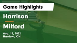 Harrison  vs Milford  Game Highlights - Aug. 15, 2022