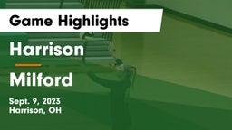 Harrison  vs Milford  Game Highlights - Sept. 9, 2023