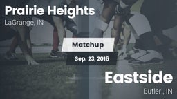 Matchup: Prairie Heights vs. Eastside  2016