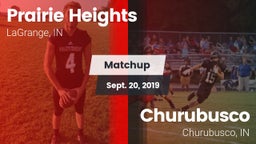 Matchup: Prairie Heights vs. Churubusco  2019