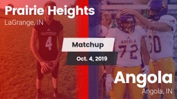 Matchup: Prairie Heights vs. Angola  2019