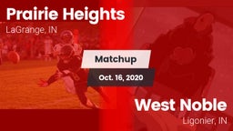 Matchup: Prairie Heights vs. West Noble  2020
