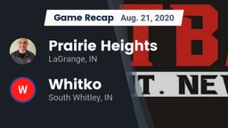 Recap: Prairie Heights  vs. Whitko  2020