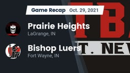 Recap: Prairie Heights  vs. Bishop Luers  2021