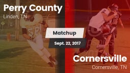 Matchup: Perry County High vs. Cornersville  2017