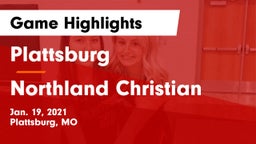 Plattsburg  vs Northland Christian Game Highlights - Jan. 19, 2021