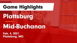 Plattsburg  vs Mid-Buchanan  Game Highlights - Feb. 4, 2021