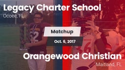 Matchup: Legacy Charter vs. Orangewood Christian  2017
