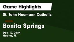 St. John Neumann Catholic  vs Bonita Springs  Game Highlights - Dec. 10, 2019