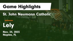 St. John Neumann Catholic  vs Lely  Game Highlights - Nov. 24, 2023