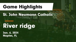 St. John Neumann Catholic  vs River ridge   Game Highlights - Jan. 6, 2024