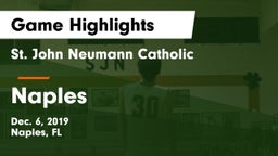 St. John Neumann Catholic  vs Naples  Game Highlights - Dec. 6, 2019
