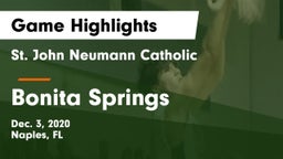 St. John Neumann Catholic  vs Bonita Springs Game Highlights - Dec. 3, 2020