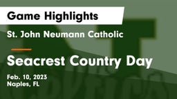 St. John Neumann Catholic  vs Seacrest Country Day Game Highlights - Feb. 10, 2023