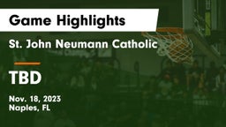St. John Neumann Catholic  vs TBD Game Highlights - Nov. 18, 2023