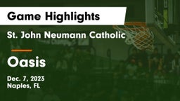 St. John Neumann Catholic  vs Oasis  Game Highlights - Dec. 7, 2023