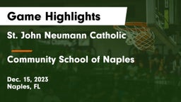 St. John Neumann Catholic  vs Community School of Naples Game Highlights - Dec. 15, 2023