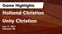 Holland Christian  vs Unity Christian  Game Highlights - Jan 17, 2017
