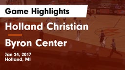 Holland Christian  vs Byron Center  Game Highlights - Jan 24, 2017