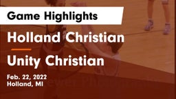 Holland Christian vs Unity Christian  Game Highlights - Feb. 22, 2022