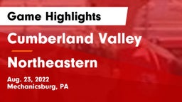 Cumberland Valley  vs Northeastern  Game Highlights - Aug. 23, 2022