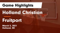 Holland Christian vs Fruitport  Game Highlights - March 5, 2021