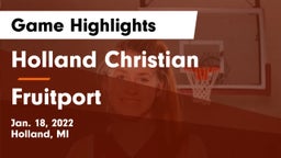 Holland Christian vs Fruitport  Game Highlights - Jan. 18, 2022