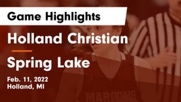 Holland Christian vs Spring Lake  Game Highlights - Feb. 11, 2022