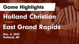 Holland Christian vs East Grand Rapids  Game Highlights - Dec. 4, 2023