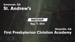 Matchup: St. Andrew's High vs. First Presbyterian Christian Academy  2016