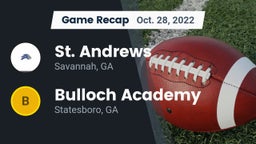 Recap: St. Andrews  vs. Bulloch Academy 2022