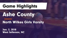 Ashe County  vs North Wilkes Girls Varsity Game Highlights - Jan. 2, 2018