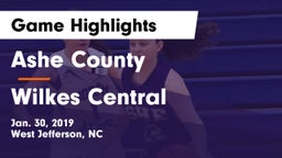 Ashe County  vs Wilkes Central  Game Highlights - Jan. 30, 2019