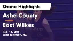 Ashe County  vs East Wilkes Game Highlights - Feb. 12, 2019