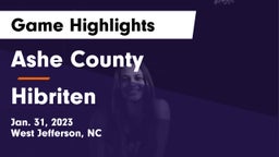 Ashe County  vs Hibriten Game Highlights - Jan. 31, 2023