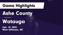 Ashe County  vs Watauga  Game Highlights - Feb. 10, 2023