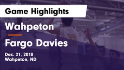 Wahpeton  vs Fargo Davies  Game Highlights - Dec. 21, 2018