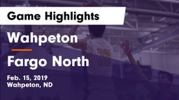 Wahpeton  vs Fargo North  Game Highlights - Feb. 15, 2019