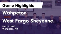 Wahpeton  vs West Fargo Sheyenne  Game Highlights - Feb. 7, 2020