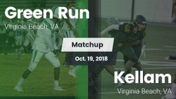 Matchup: Green Run High vs. Kellam  2018
