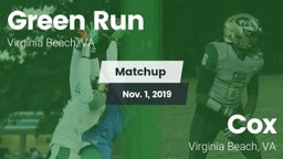 Matchup: Green Run High vs. Cox  2019