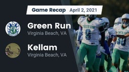 Recap: Green Run  vs. Kellam  2021