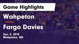 Wahpeton  vs Fargo Davies  Game Highlights - Jan. 5, 2018