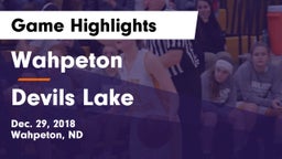 Wahpeton  vs Devils Lake  Game Highlights - Dec. 29, 2018