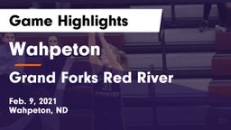 Wahpeton  vs Grand Forks Red River  Game Highlights - Feb. 9, 2021